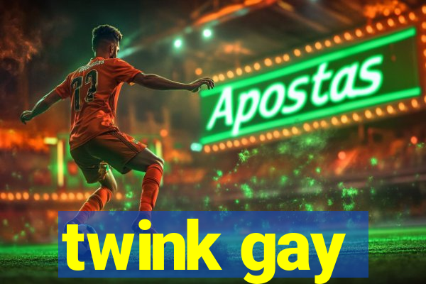 twink gay